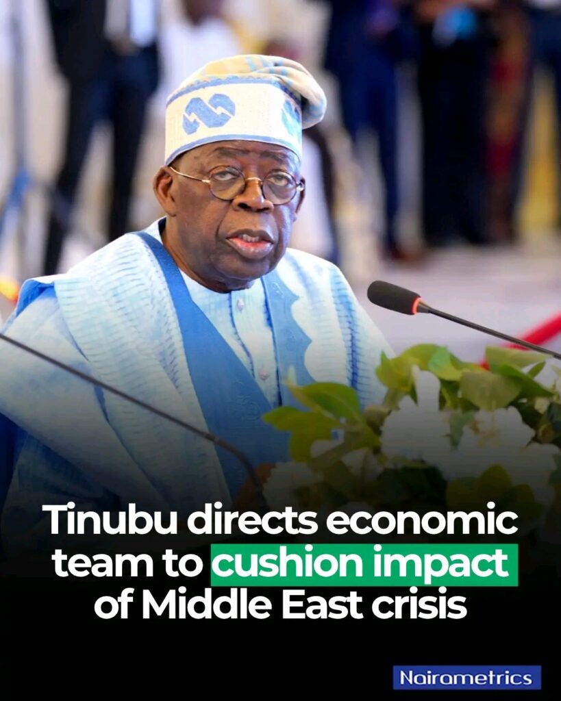 Tinubu Directs Measures to Cushion Impact of Middle East Crisis on Nigerians