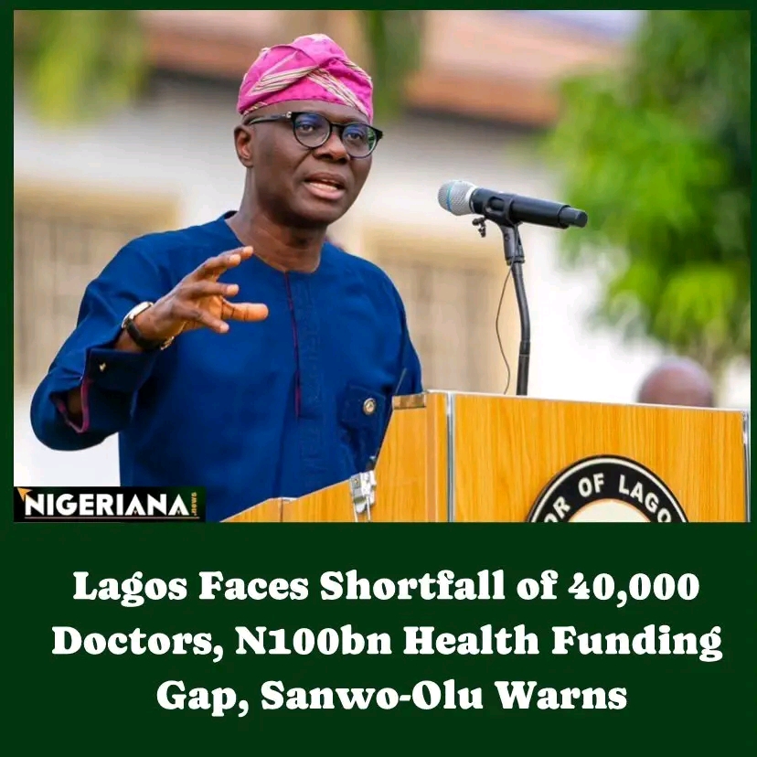 Health Crisis: Lagos Short of 40,000 Doctors — Sanwo-Olu